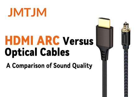 HDMI ARC Versus Optical Cables: A Comparison of Sound Quality